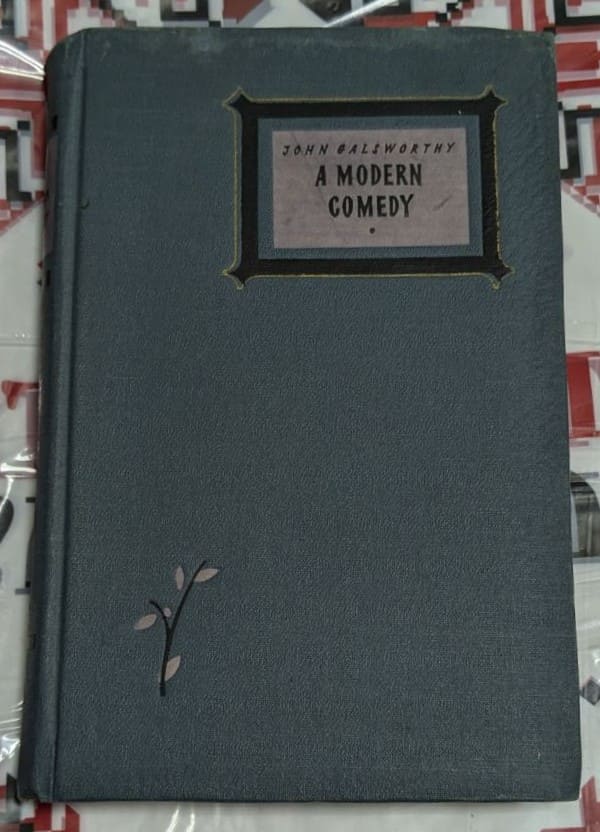 Заглавни страници на книгите „A Modern Comedy“ (част 3) и „Swan Song“ от Джон Голсуърти, издание от 1956 г., Foreign Languages Publishing House.